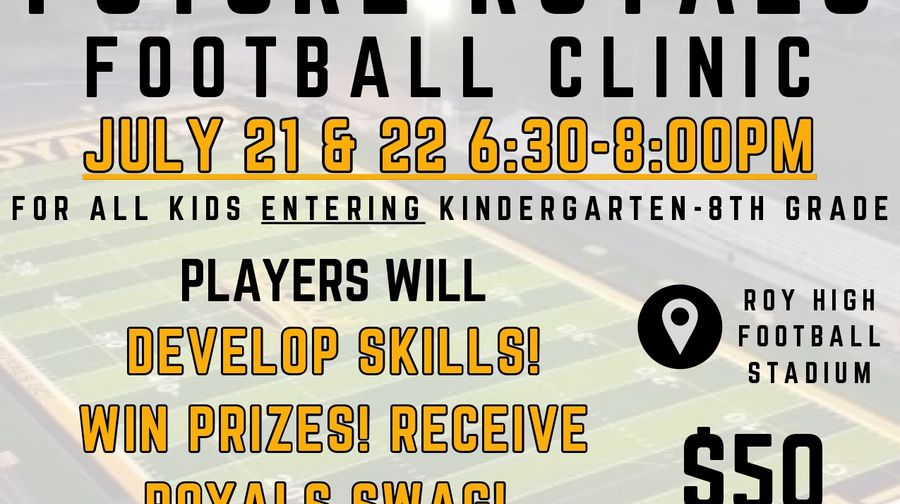 Future Royals Football Clinic - July 21 & 22
